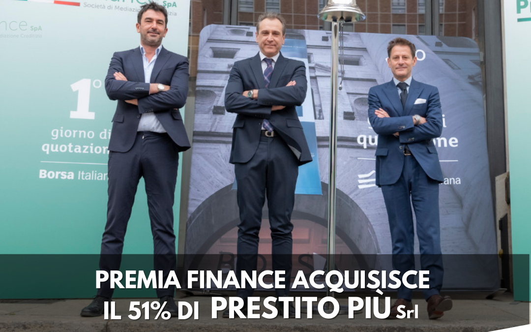 PREMIA FINANCE ACQUISISCE IL 51% DI PRESTITO PIU’